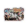 #LiveMusic Sticker — W1-LIVEMUSIC — 6×6