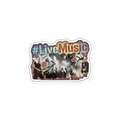 #LiveMusic Sticker — W1-LIVEMUSIC — 8×6