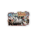 #LiveMusic Sticker — W1-LIVEMUSIC — 5×5
